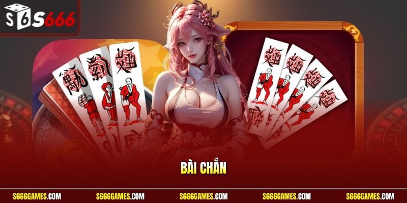 Bài chắn