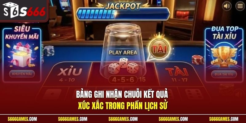 Bảng ghi nhận chuỗi kết quả xúc xắc trong phần lịch sử