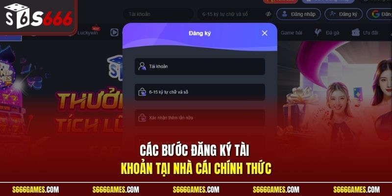 Các bước đăng ký tài khoản tại nhà cái chính thức