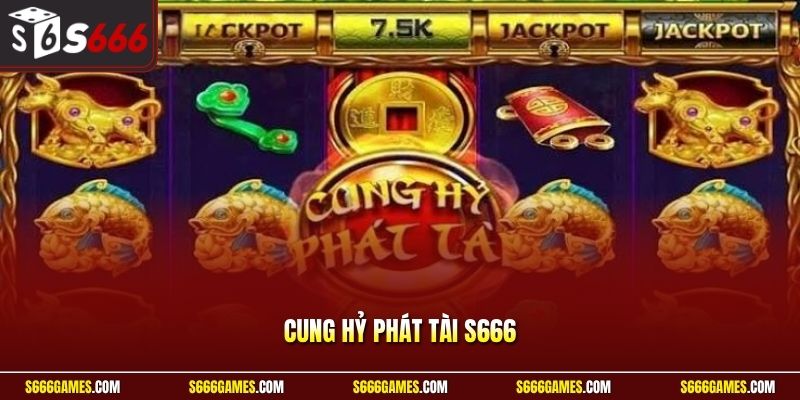 Cung Hỷ Phát Tài