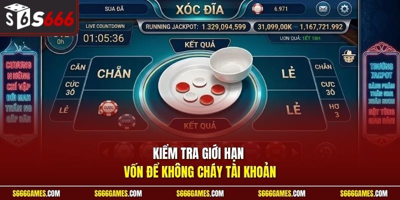 Kiểm tra giới hạn vốn để không cháy tài khoản