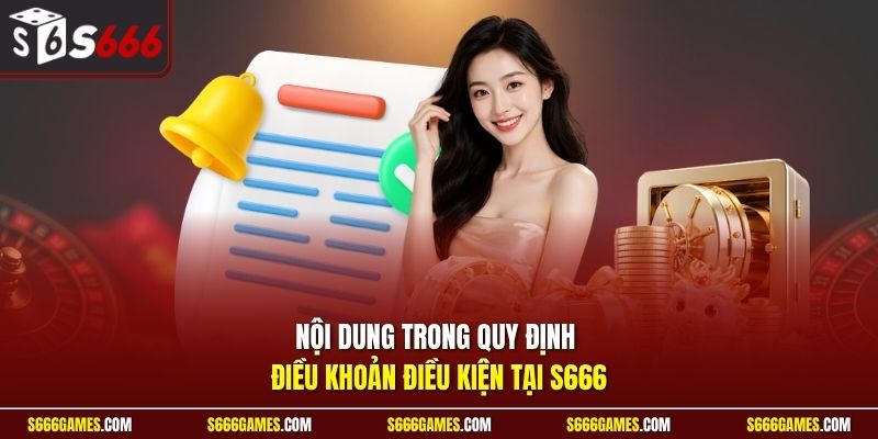 Nội dung trong quy định điều khoản điều kiện tại S666