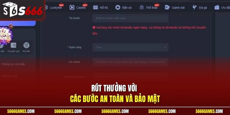 Rút thưởng với các bước an toàn và bảo mật